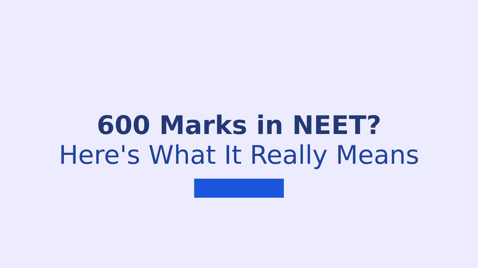 NEET Cutoff Jumps Sharply: Does 600 Marks Still Guarantee a Seat