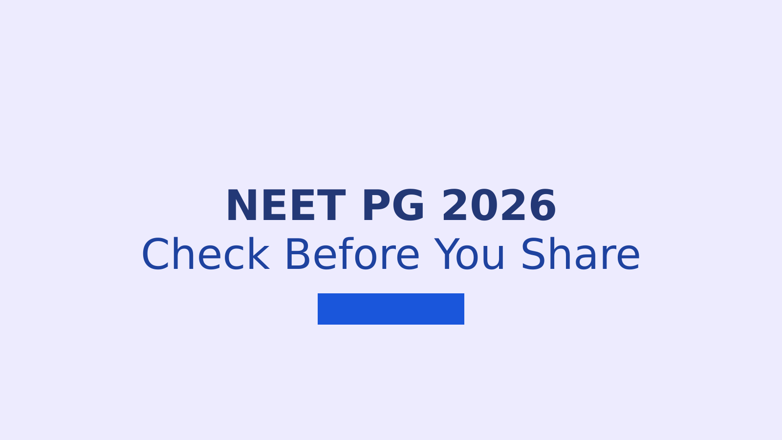 NEET PG 2026: NBEMS Warns Against Fake Postponement Claims