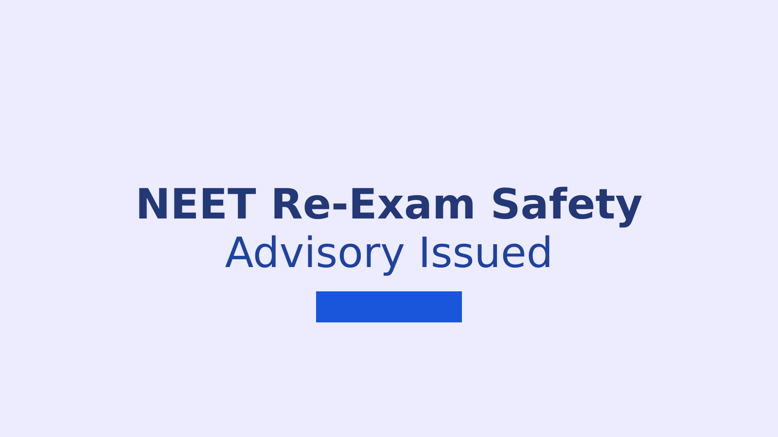 NEET Re-Exam 2026: How to Identify Genuine NTA Communications and Stay Safe