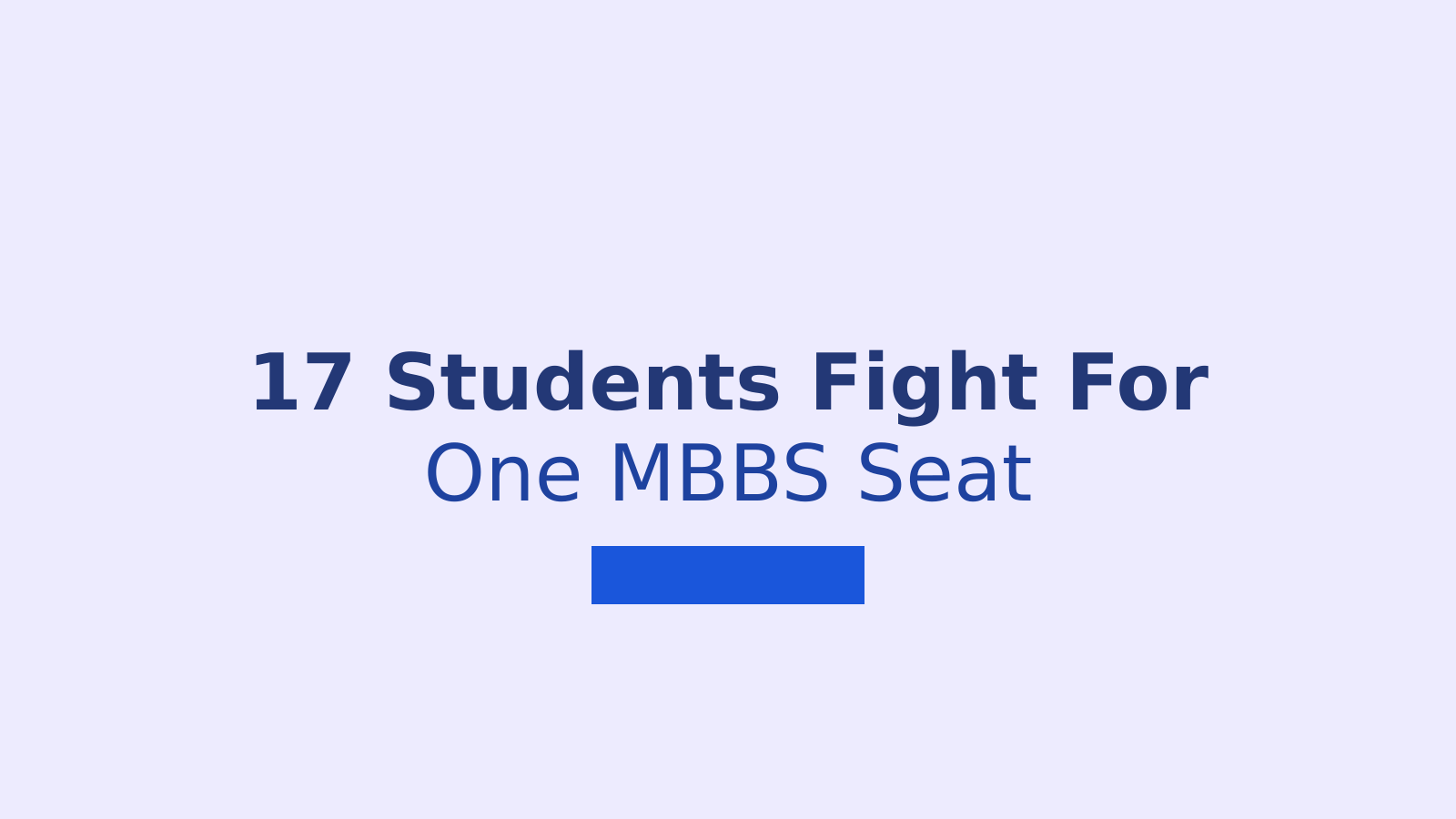 NEET UG 2026: Understanding the Competition for MBBS Seats in India