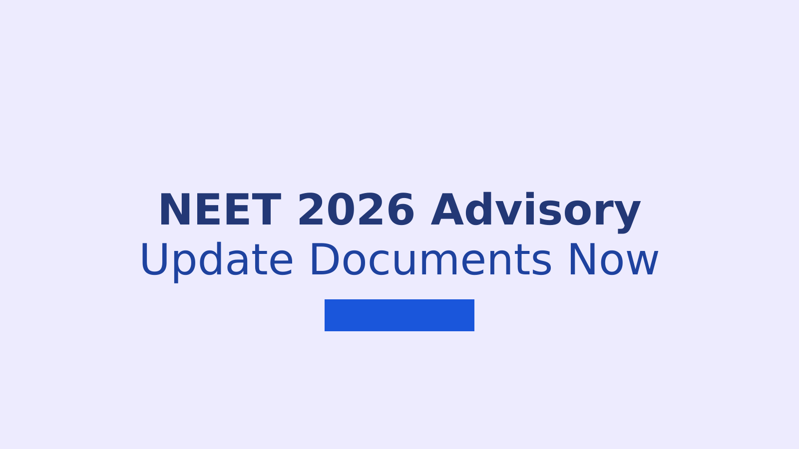 NEET UG 2026: What Students Need to Know Before Applying