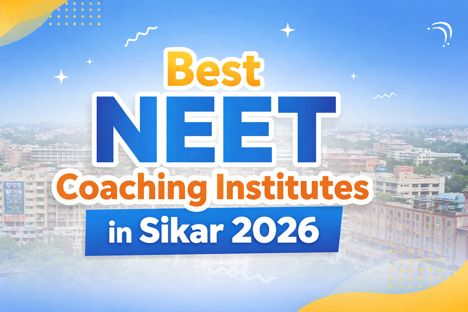Best NEET Coaching Institute in Sikar 2026: Based on 2025 Results