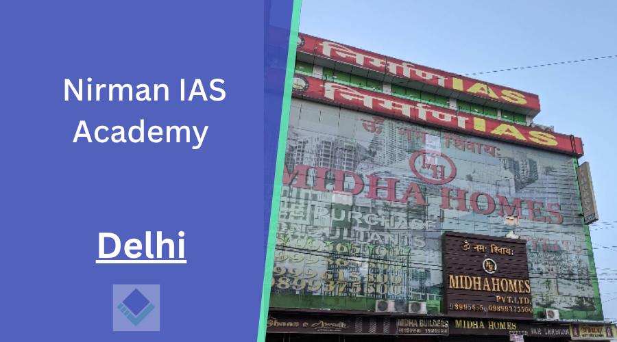 Nirman IAS Academy Delhi