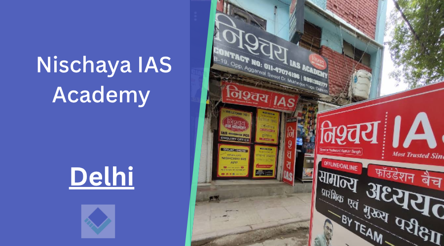 Nischaya IAS Academy Delhi