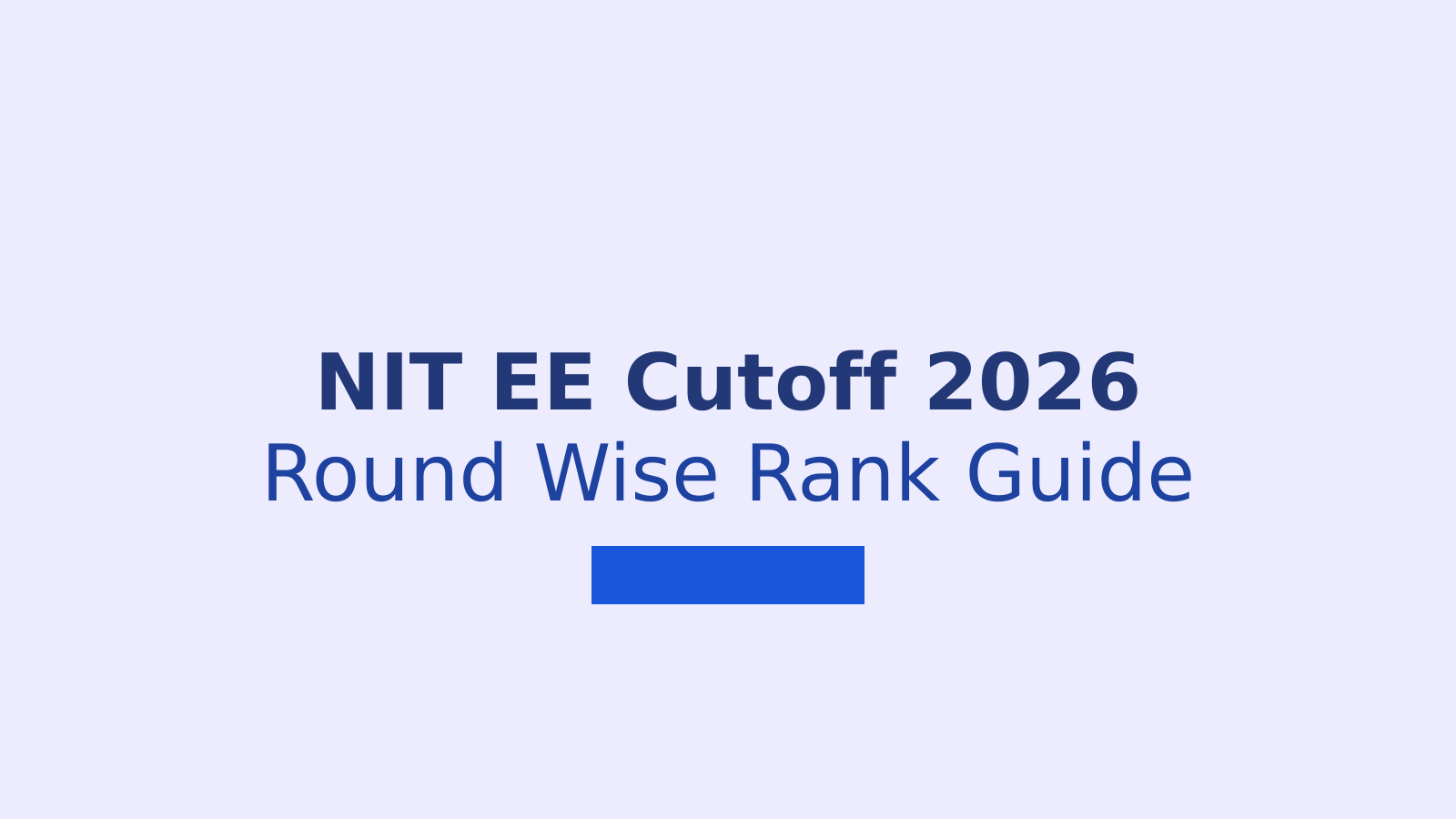 NIT Electrical Engineering JoSAA Cutoff 2026: Opening and Closing Ranks