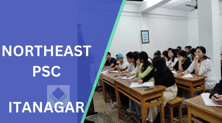 Northeast PSC Itanagar