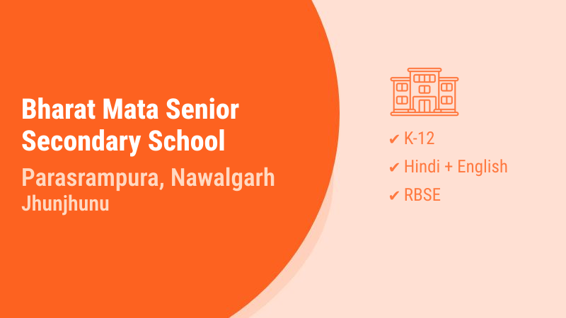 Bharat Mata Senior Secondary School Parasrampura Nawalgarh Jhunjhunu