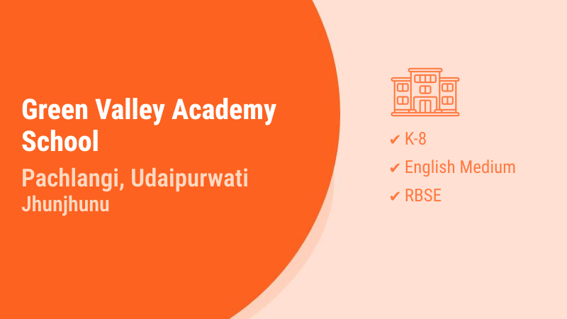 Green Valley Academy School Pachlangi Udaipurwati Jhunjhunu