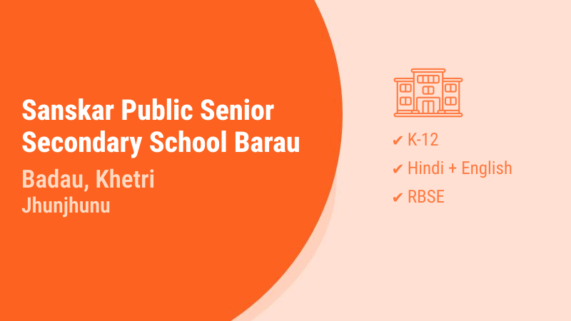 Sanskar Public Senior Secondary School Barau Khetri Jhunjhunu