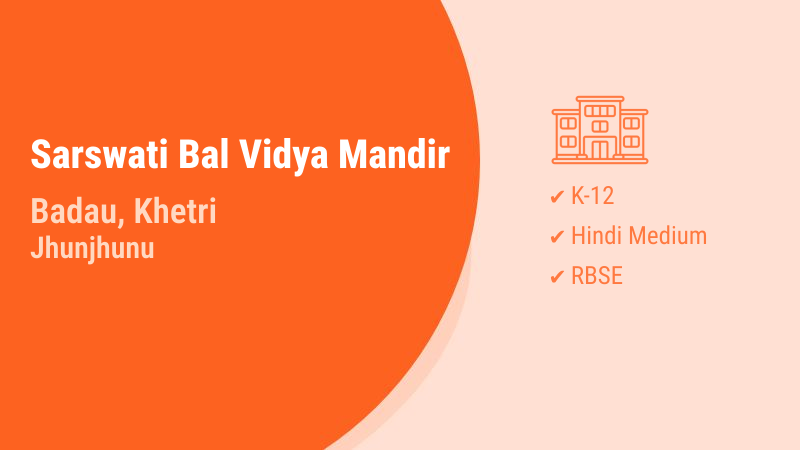 Sarswati Bal Vidya Mandir Badau Khetri Jhunjhunu