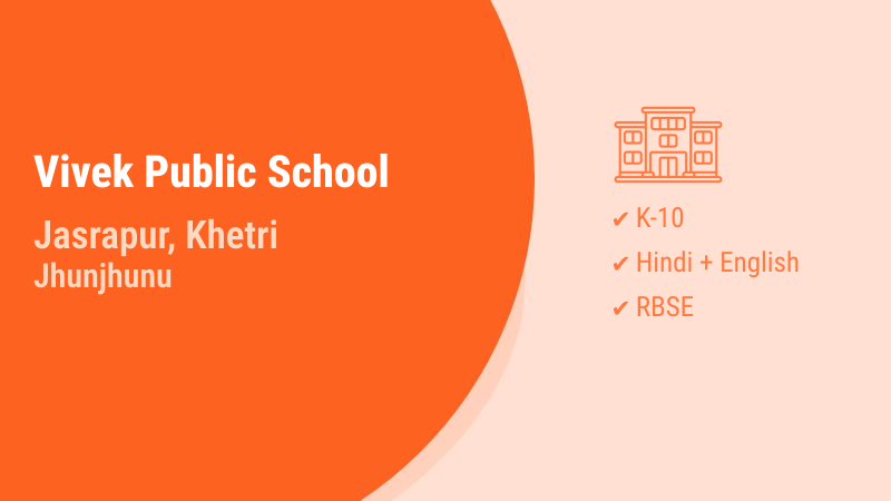 Vivek Public School Jasrapur Khetri Jhunjhunu