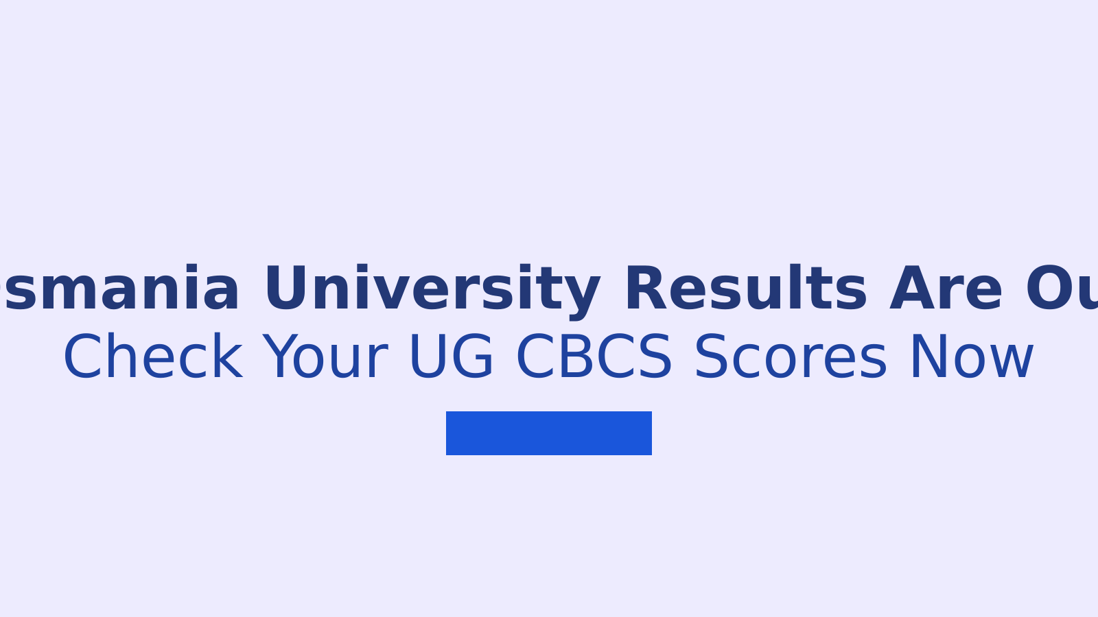 Osmania University Declares UG CBCS May 2026 Results
