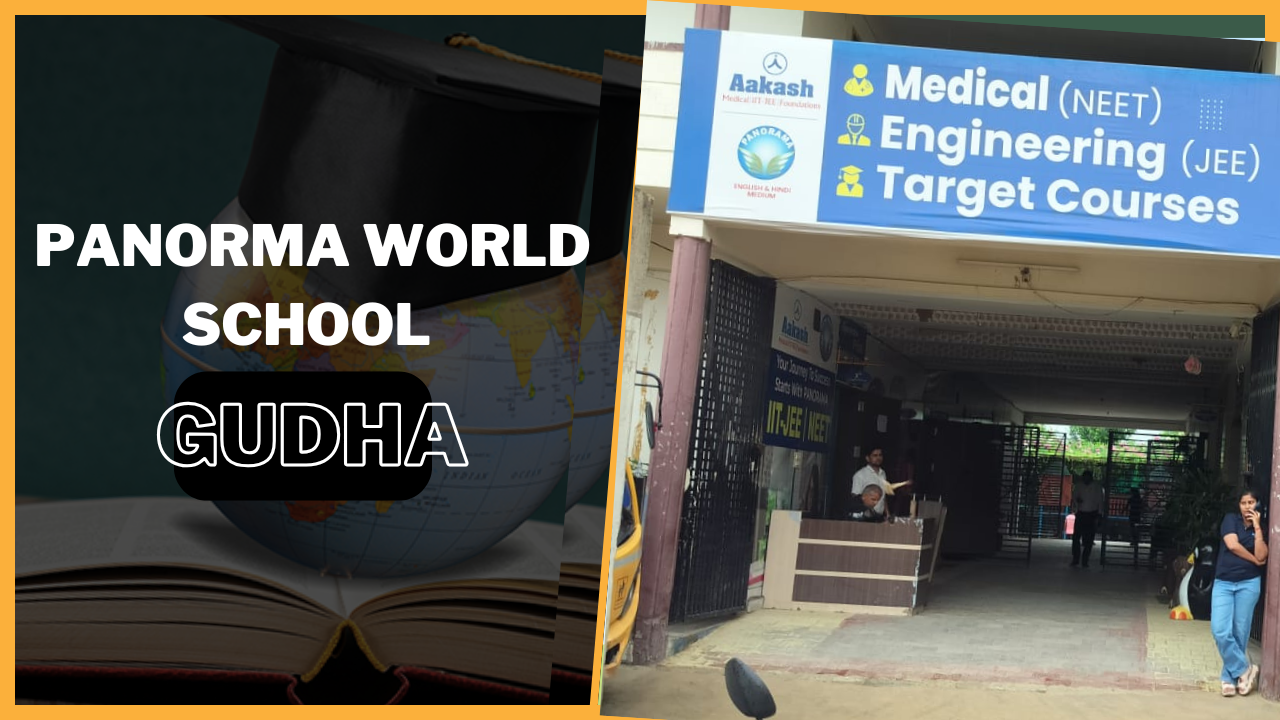 PANORMA WORLD SCHOOL GUDHA