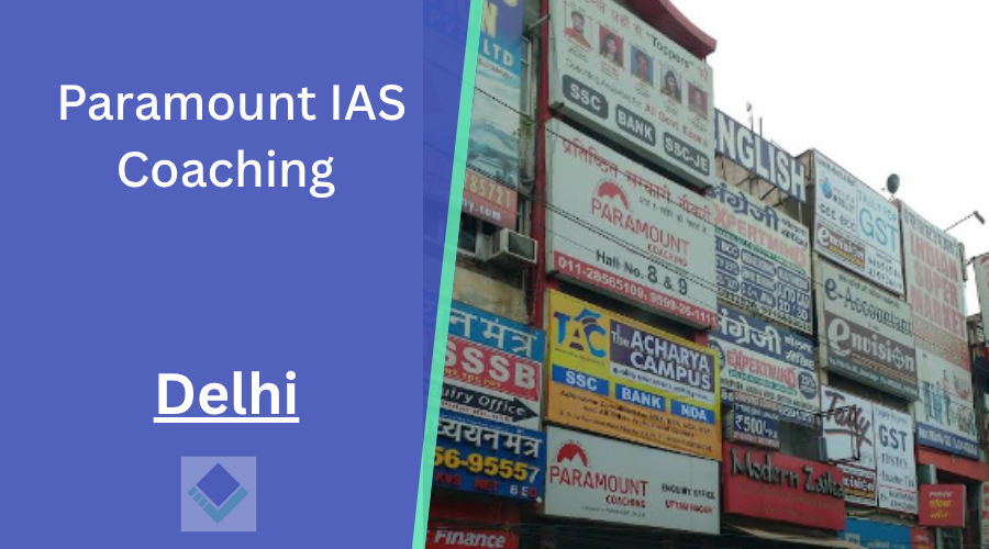 Paramount IAS Coaching Delhi