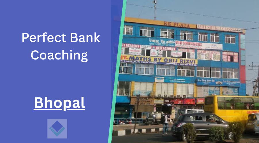Perfect Bank Coaching Bhopal