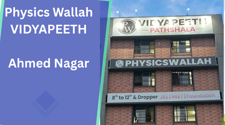 PW VIDYAPEETH NEET / IIT JEE Coaching Ahmed Nagar | AcademyCheck