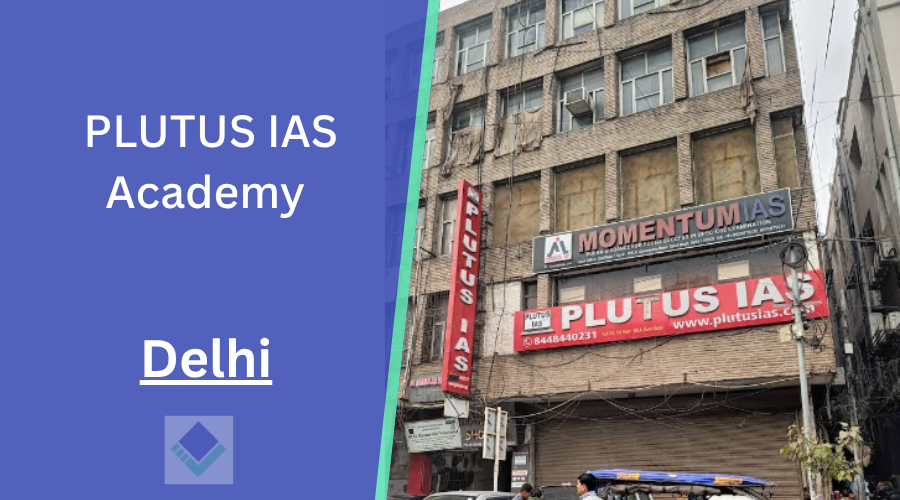 PLUTUS IAS Academy Delhi