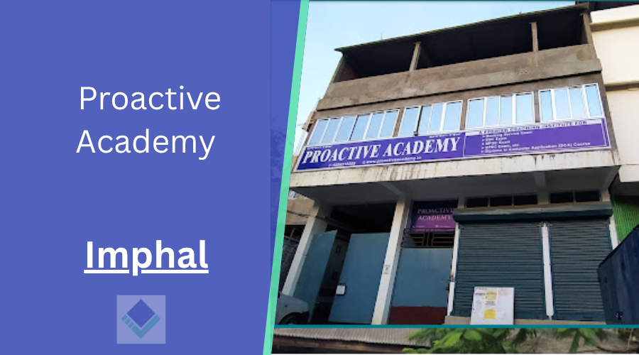Proactive Academy Imphal
