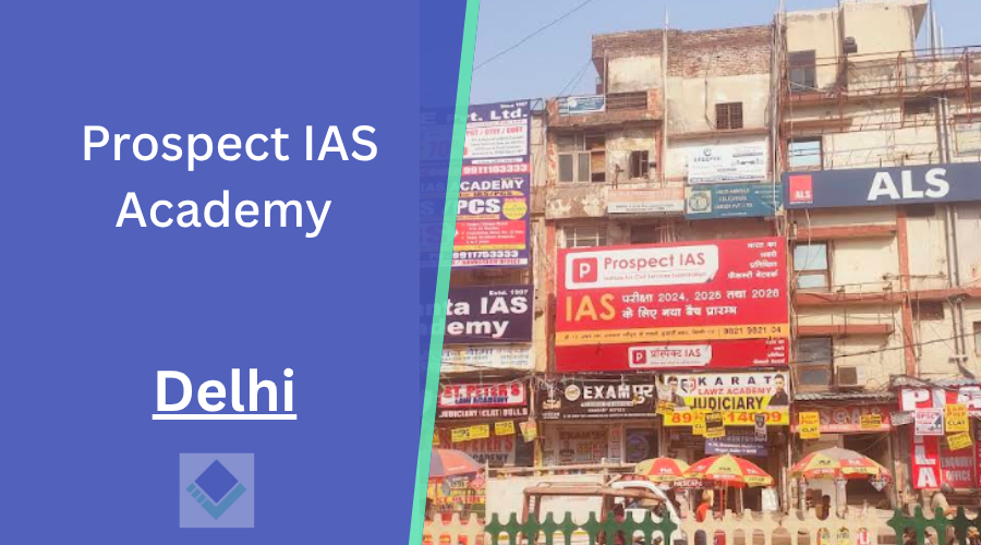 Prospect IAS Academy Delhi