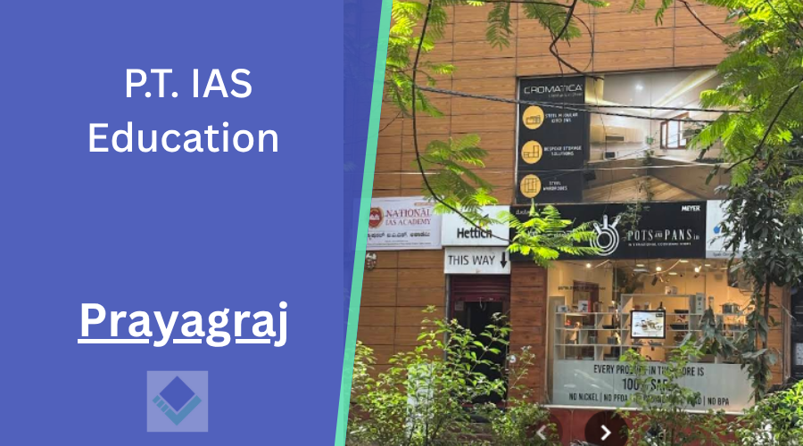 P.T. IAS Education Prayagraj