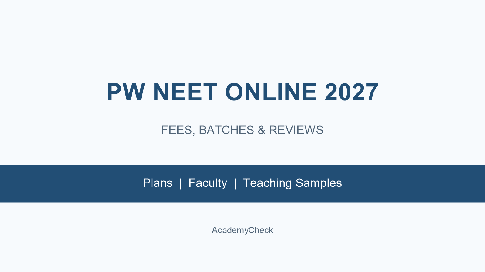 PW NEET Online Fees 2027: Fee Structure, Batch Timings, Results & Reviews