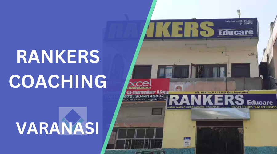 Rankers Academy Varanasi