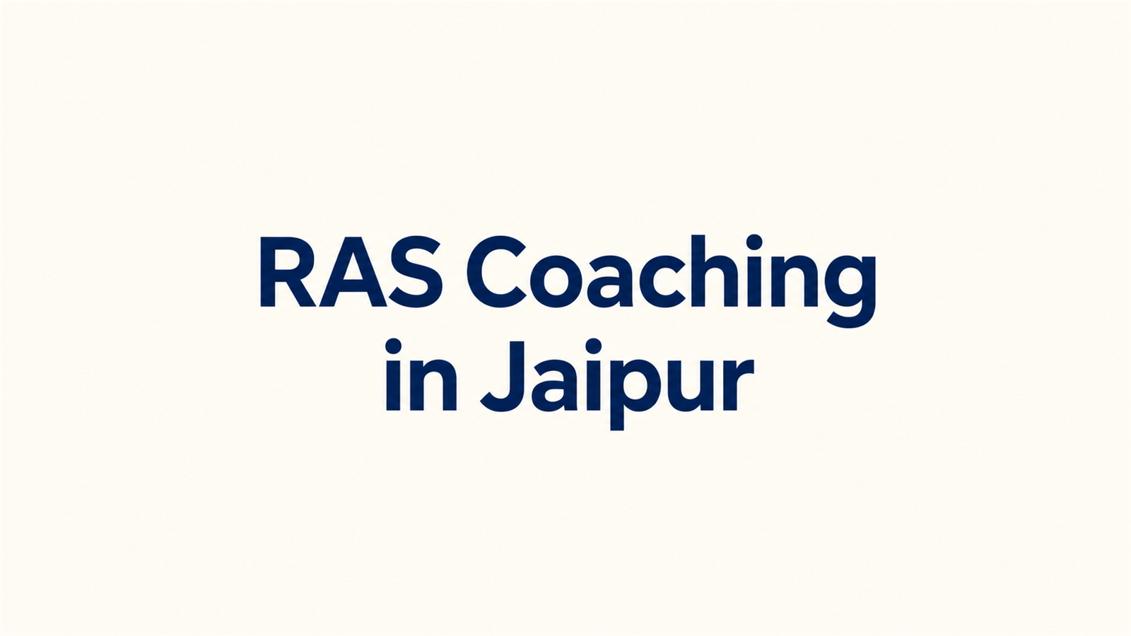 Popular 5 RAS Coaching Institutes in Jaipur: Based on Faculty Experience
