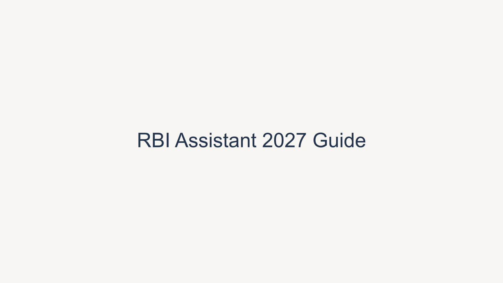 RBI Assistant 2027 Complete Guide: Latest Updates, Exam Pattern, Salary, Coaching Institutes & Test Series