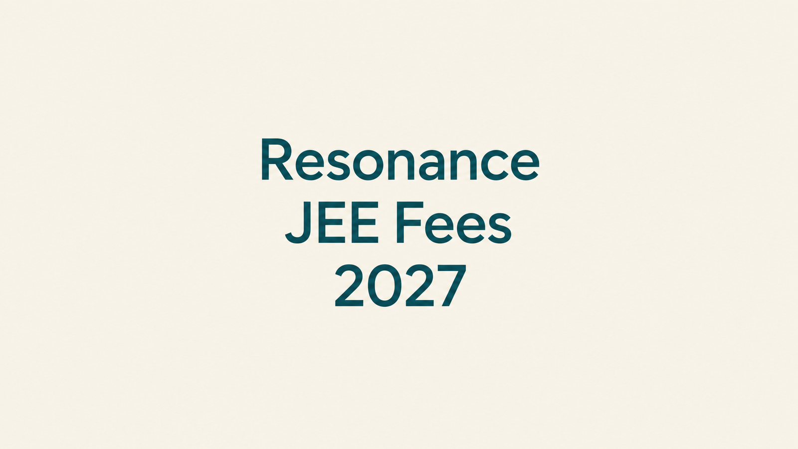 Resonance JEE Fees 2027: Fee Structure, Batch Timings, Results & Reviews