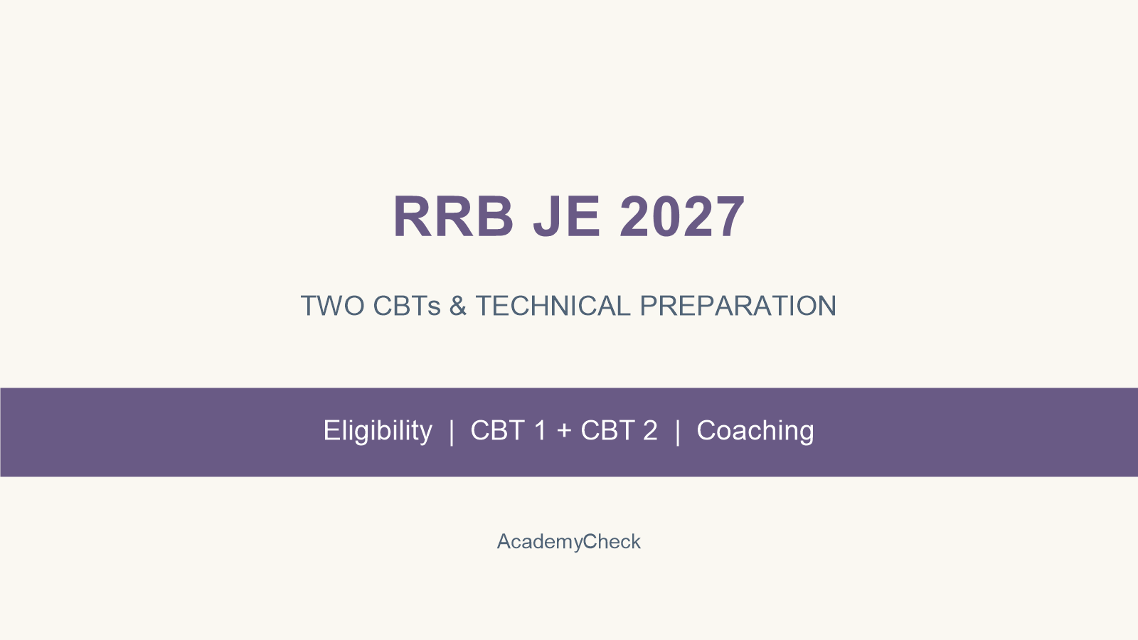 RRB JE 2027 Complete Guide: Latest Updates, Eligibility, CBT Pattern, Coaching Institutes & Test Series