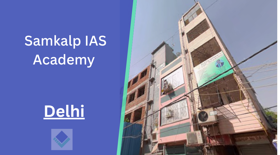 Samkalp IAS Academy Delhi