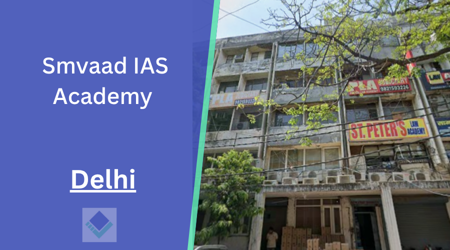 Smvaad IAS Academy Delhi