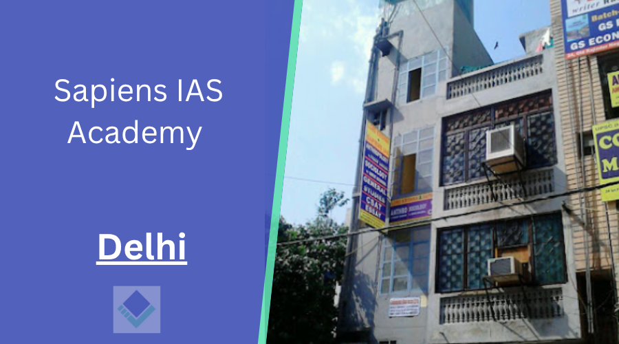 Sapiens IAS Academy Delhi