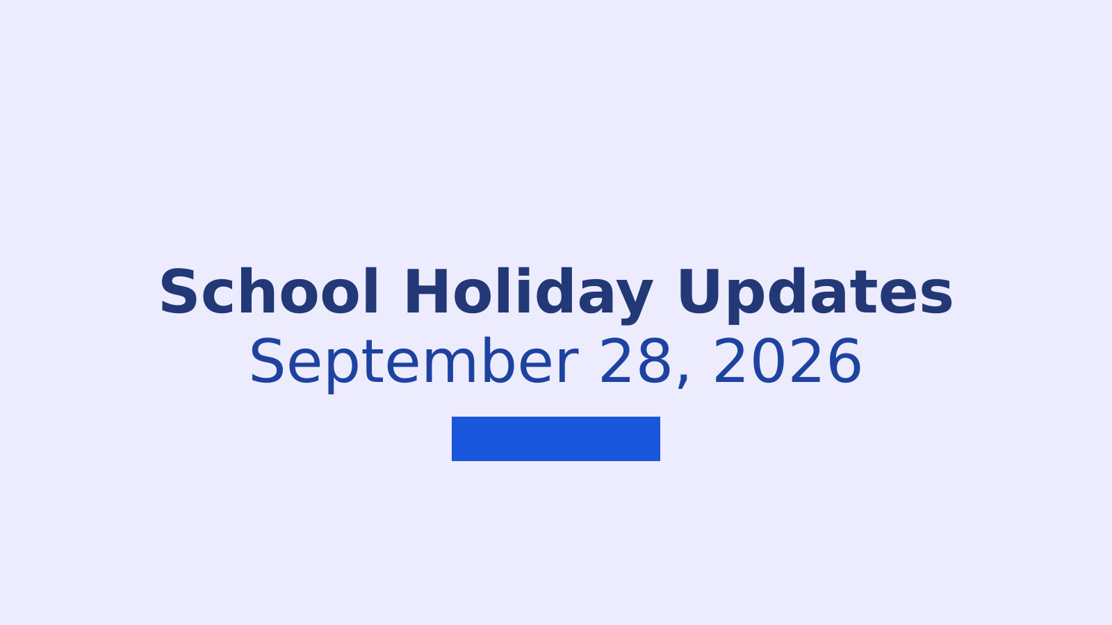 School Holidays on September 28, 2026: State-Wise Closure and Weather Updates