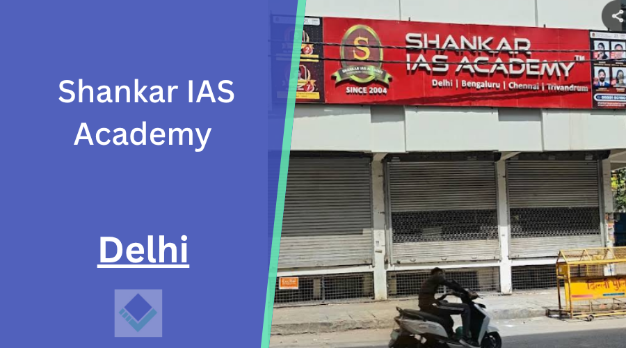 Shankar IAS Academy Delhi