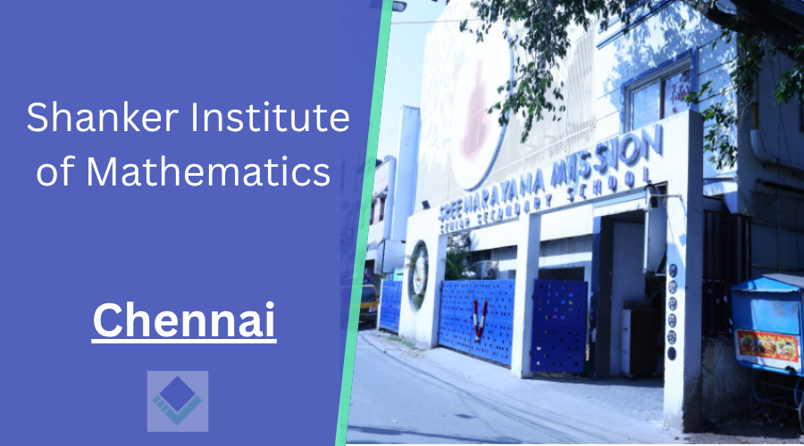 Shanker Institute of Mathematics Chennai