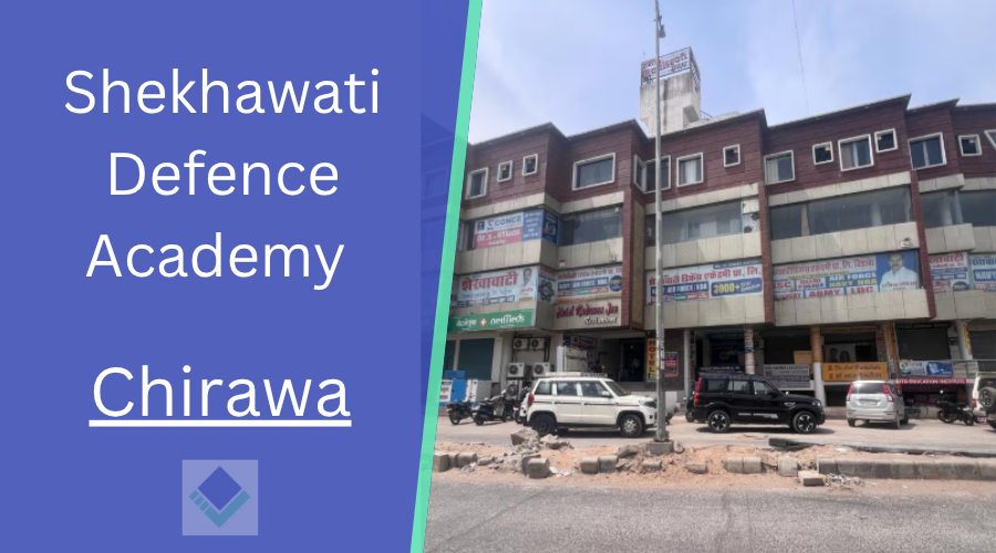 Shekhawati Defence Academy Chirawa