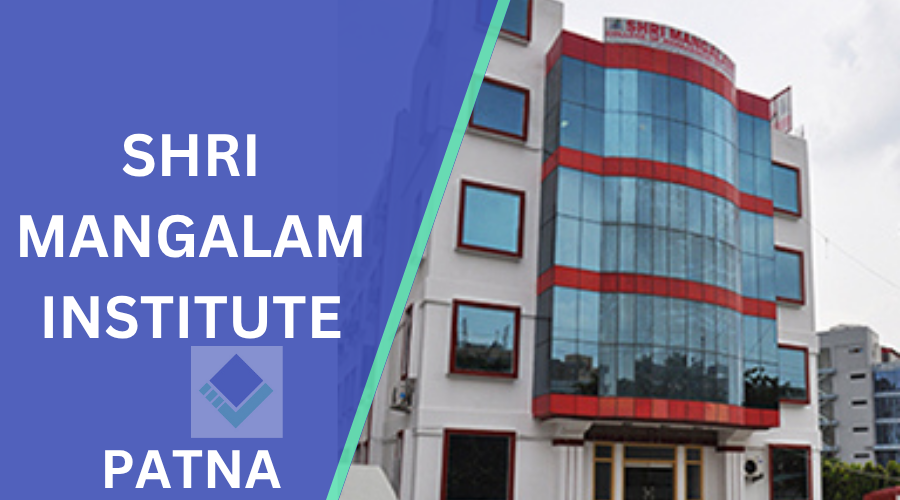 Shri Mangalam Institute Patna