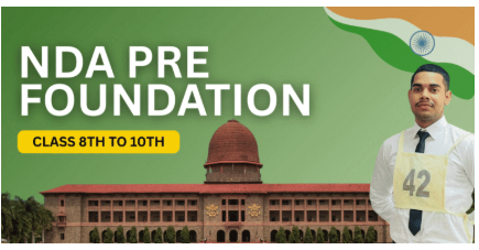 NDA Foundation - offered by SIDDHU DEFENCE ACADEMY Dehradun 