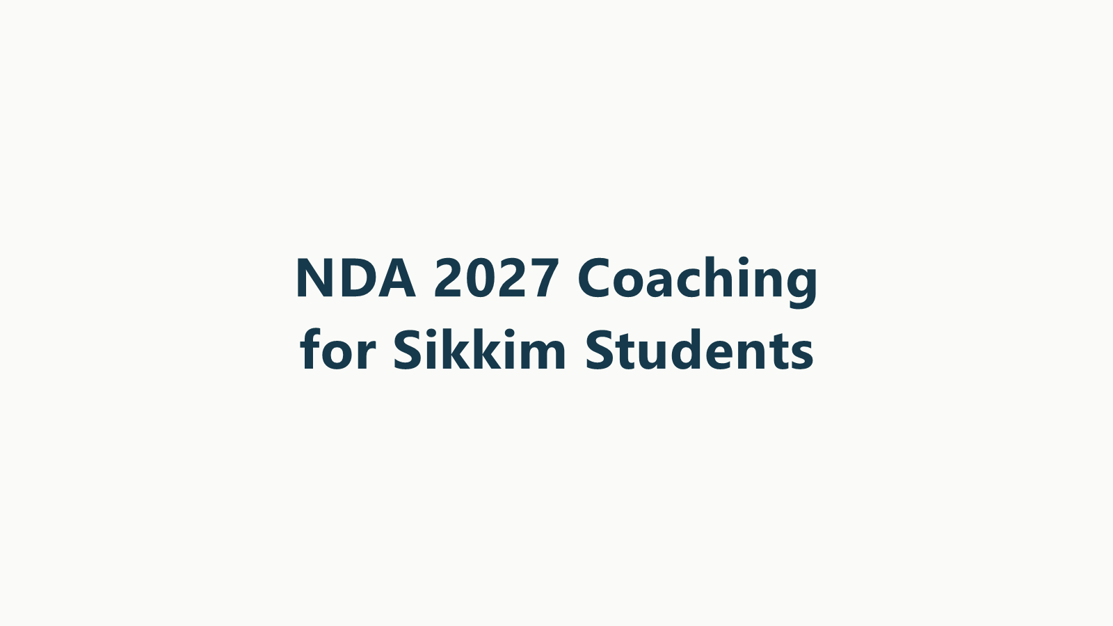 Best NDA Coaching for Sikkim Students in 2027: 5 Routes
