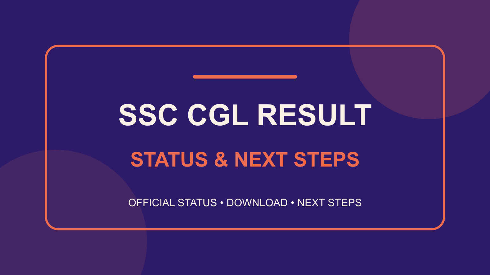 SSC CGL Result 2026: Official Status, Scorecard, Cut-Off & Tier-II Next Steps