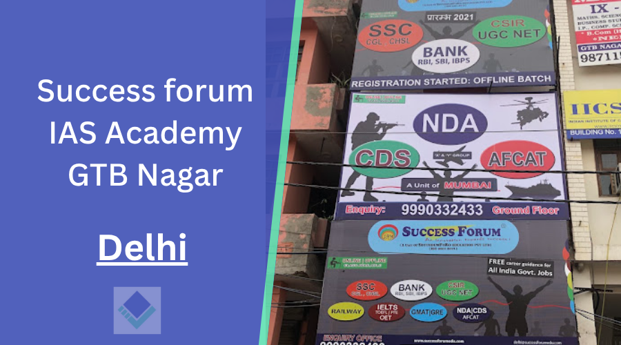 Success forum IAS Academy GTB Nagar