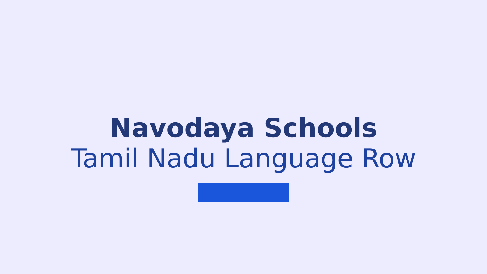Supreme Court Navodaya Schools Case: Tamil Nadu’s Language Policy Explained