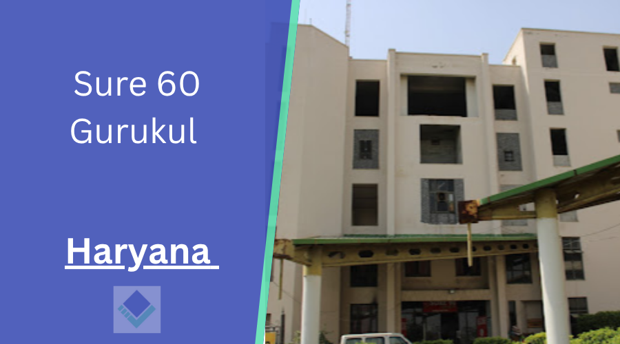 Sure 60 Gurukul Haryana 