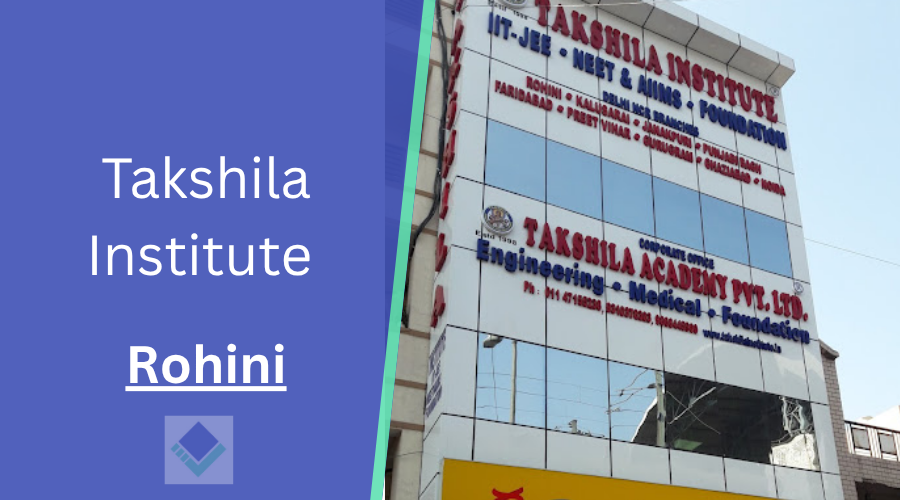 Takshila Institute Rohini