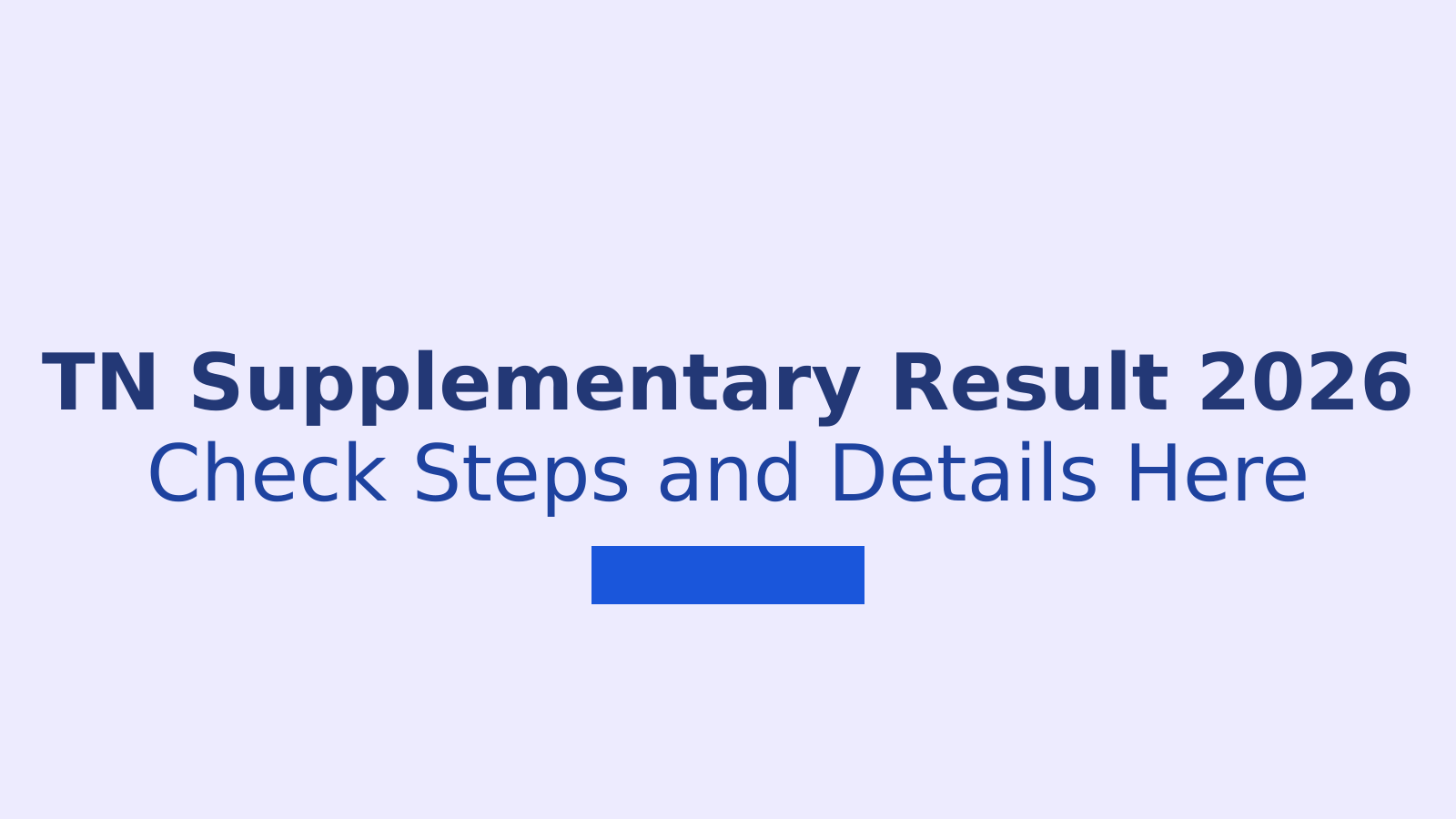 Tamil Nadu 10th 12th Supplementary Result 2026: Steps To Check Online