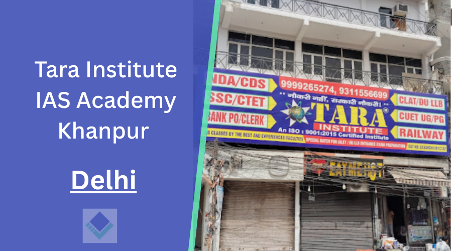 Tara Institute  IAS Academy Khanpur Delhi