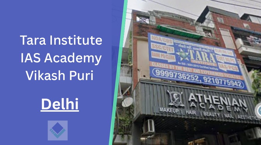 Tara Institute IAS Academy Vikash Puri Delhi