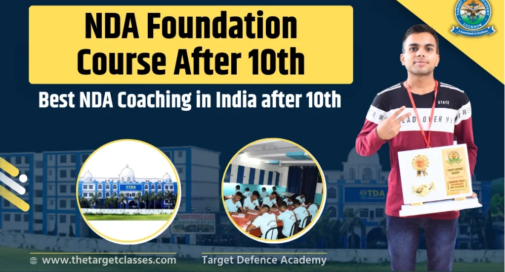 NDA Foundation Course after 10th - offered by Target Defence Academy Lucknow  