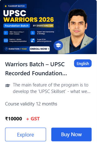Warriors Batch – UPSC Recorded Foundation - offered by Tarun IAS, Guwahati Assam